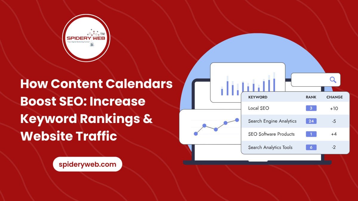 How Content Calendars Boost SEO: Increase Keyword Rankings & Website Traffic