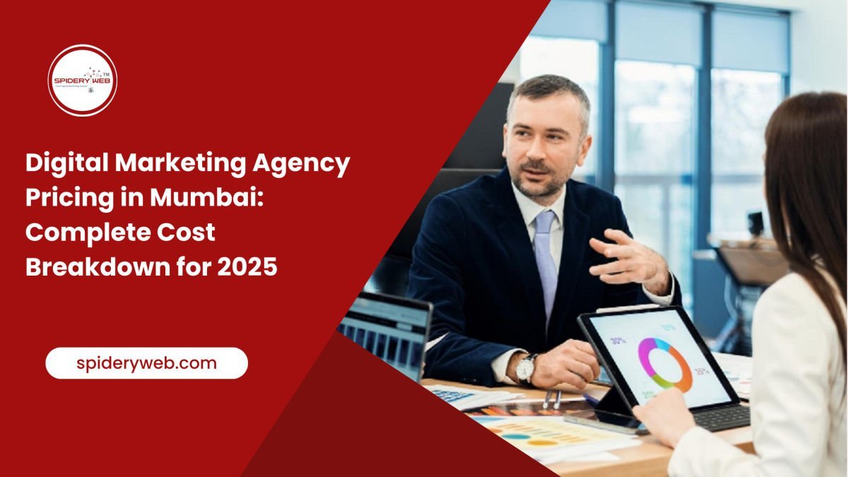Digital Marketing Agency Pricing in Mumbai: Complete Cost Breakdown for 2025