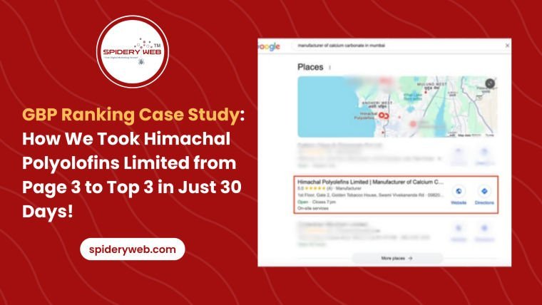 GBP Ranking Case Study: How We Took Himachal Polyolofins Limited from Page 3 to Top 3 in Just 30 Days!