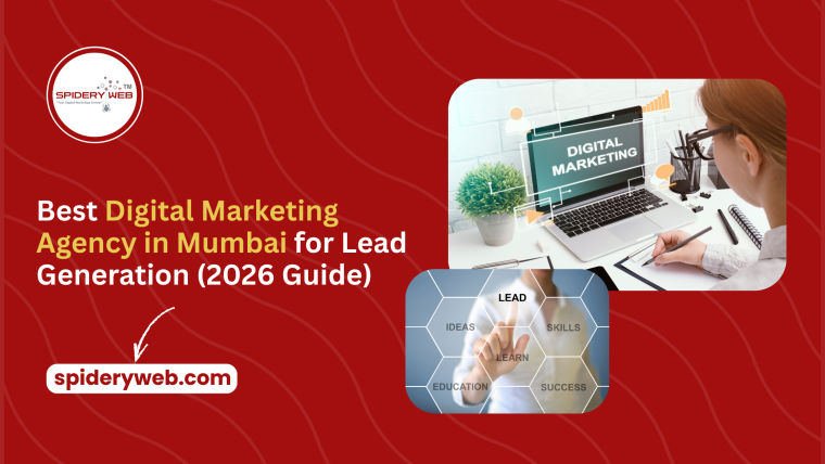 Best Digital Marketing Agency in Mumbai for Lead Generation (2026 Guide)
